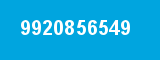 9920856549 9920856549