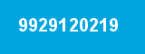 9929120219 9929120219