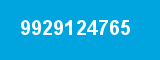 9929124765 9929124765