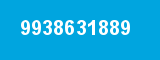 9938631889 9938631889