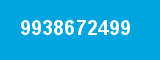 9938672499 9938672499