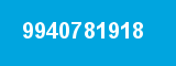 9940781918 9940781918