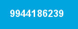 9944186239