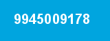 9945009178