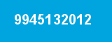 9945132012 9945132012