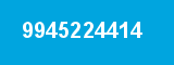 9945224414