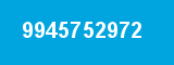 9945752972 9945752972