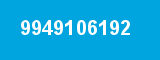 9949106192