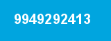 9949292413 9949292413