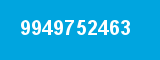 9949752463 9949752463