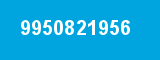 9950821956 9950821956