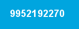 9952192270 9952192270