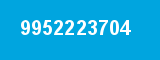9952223704 9952223704