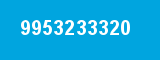 9953233320 9953233320