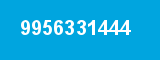 9956331444 9956331444