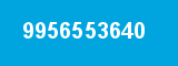 9956553640