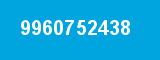 9960752438