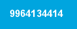 9964134414