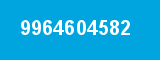9964604582 9964604582