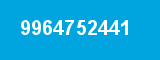 9964752441 9964752441