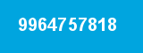 9964757818 9964757818