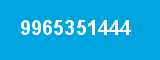 9965351444