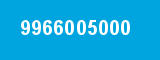 9966005000