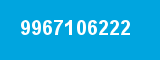 9967106222