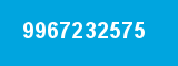 9967232575 9967232575