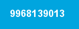 9968139013