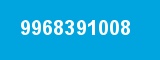 9968391008