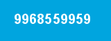 9968559959