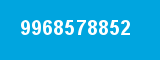 9968578852 9968578852