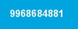 9968684881