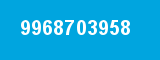 9968703958