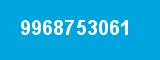 9968753061 9968753061