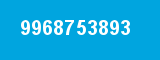 9968753893 9968753893