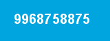 9968758875