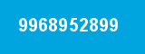 9968952899