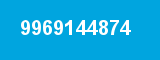 9969144874
