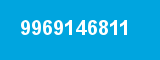9969146811