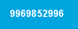 9969852996