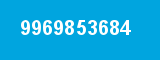 9969853684 9969853684