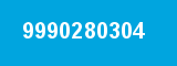 9990280304 9990280304