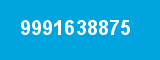 9991638875 9991638875