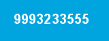 9993233555 9993233555