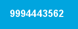 9994443562 9994443562