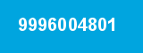 9996004801 9996004801