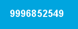 9996852549 9996852549