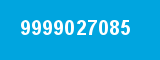 9999027085 9999027085
